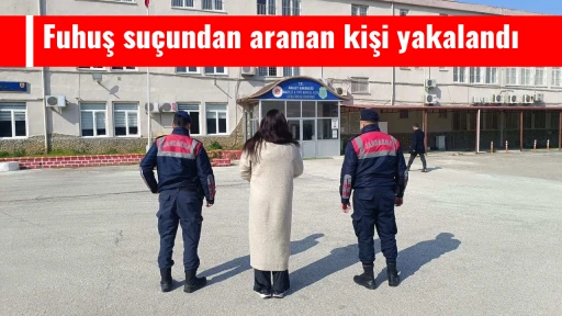 Fuhuş su&ccedil;undan aranan kişi yakalandı