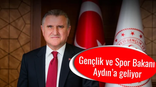 Gen&ccedil;lik ve Spor Bakanı Aydın&rsquo;a geliyor