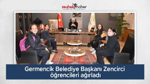 Germencik Belediye Başkanı Zencirci &ouml;ğrencileri ağırladı