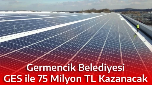 Germencik Belediyesi GES ile 75 Milyon TL Kazanacak