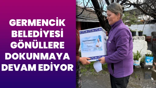 GERMENCİK BELEDİYESİ G&Ouml;N&Uuml;LLERE DOKUNMAYA DEVAM EDİYOR