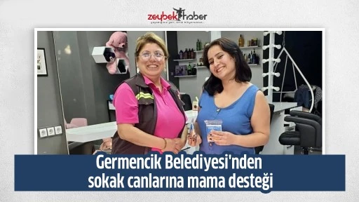 Germencik Belediyesi'nden sokak canlarına mama desteği