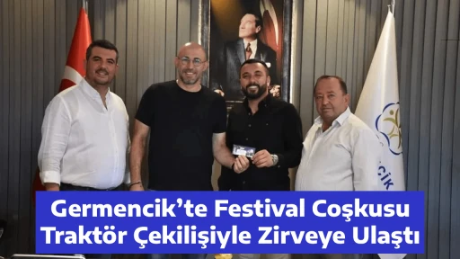 Germencik&rsquo;te Festival Coşkusu Trakt&ouml;r &Ccedil;ekilişiyle Zirveye Ulaştı