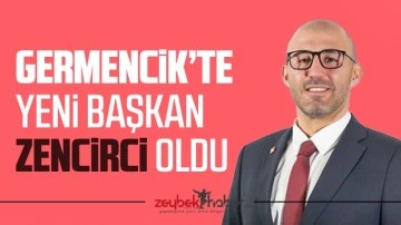 Germencik'te yeni başkan Zencirci oldu