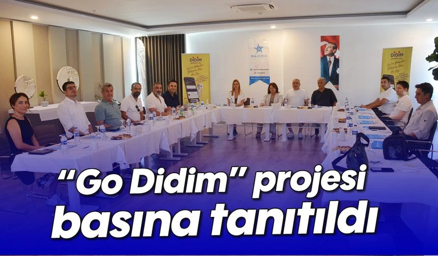 &ldquo;Go Didim&rdquo; projesi basına tanıtıldı