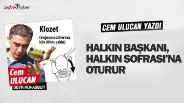 HALKIN BAŞKANI, HALKIN SOFRASI&rsquo;NA OTURUR