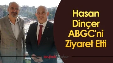 Hasan Din&ccedil;er ABGC'ni Ziyaret Etti