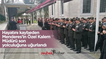 Hayatını kaybeden Menderes&rsquo;in &Ouml;zel Kalem M&uuml;d&uuml;r&uuml; Tarı, son yolculuğuna uğurlandı