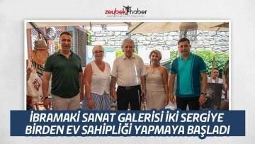 İBRAMAKİ SANAT GALERİSİ İKİ SERGİYE BİRDEN EV SAHİPLİĞİ YAPMAYA BAŞLADI