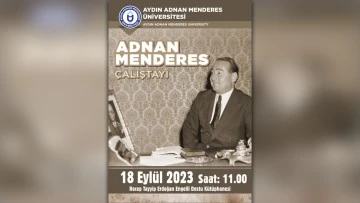 İdam edilişlerinin 62.yılında &ccedil;alıştay d&uuml;zenlenecek
