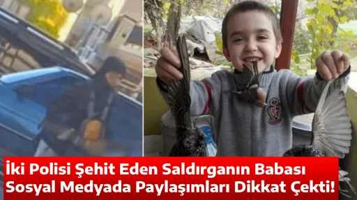- İki Polisi Şehit Eden Saldırganın Babası Sosyal Medyada Paylaşımları Dikkat &Ccedil;ekti!