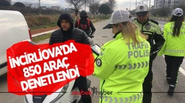 İncirliova&rsquo;da 850 ara&ccedil; denetlendi