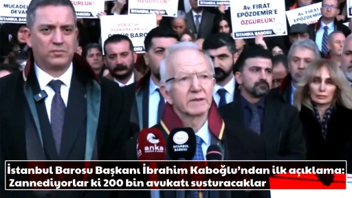 İstanbul Barosu Başkanı İbrahim Kaboğlu&rsquo;ndan ilk a&ccedil;ıklama: Zannediyorlar ki 200 bin avukatı susturacaklar