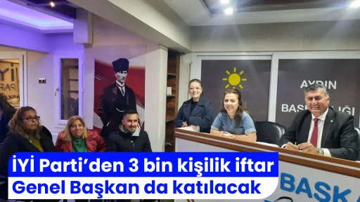İYİ Parti&rsquo;den 3 bin kişilik iftar: Genel Başkan da katılacak