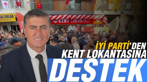 İYİ Parti&rsquo;den kent lokantasına destek