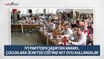 İYİ PARTİ&rsquo;DEN ŞAŞIRTAN KARAR!..  &Ccedil;OCUKLARA &Uuml;CRETSİZ EĞİTİME RET OYU KULLANDILAR &nbsp;