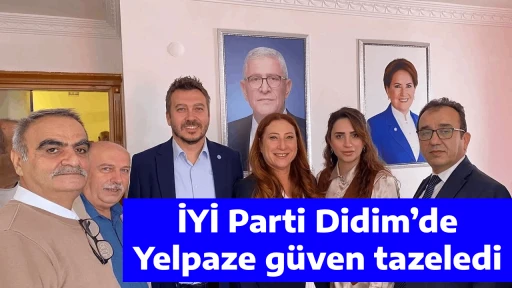 İYİ Parti Didim&rsquo;de Yelpaze g&uuml;ven tazeledi
