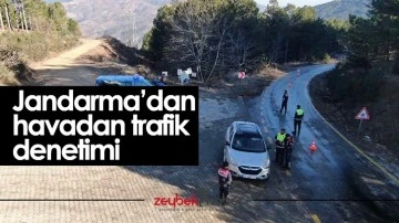 Jandarma&rsquo;dan havadan trafik denetimi