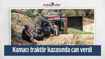 Kamacı trakt&ouml;r kazasında can verdi