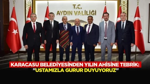 Karacasu Belediyesinden yılın ahisine tebrik: "Ustamızla gurur duyuyoruz"