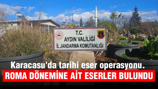 Karacasu'da tarihi eser operasyonu. ROMA D&Ouml;NEMİNE AİT ESERLER BULUNDU