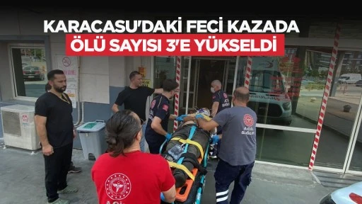 Karacasu&rsquo;daki feci kazada &ouml;l&uuml; sayısı 3&rsquo;e y&uuml;kseldi