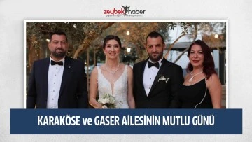 KARAK&Ouml;SE ve GASER AİLESİNİN MUTLU G&Uuml;N&Uuml;