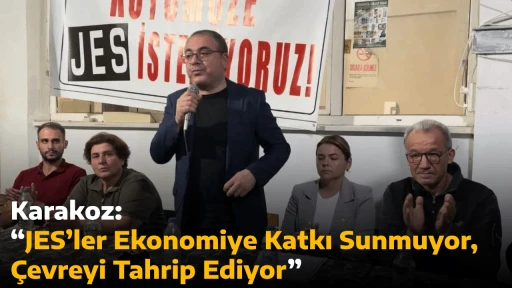 Karakoz: &ldquo;JES&rsquo;ler Ekonomiye Katkı Sunmuyor, &Ccedil;evreyi Tahrip Ediyor&rdquo;