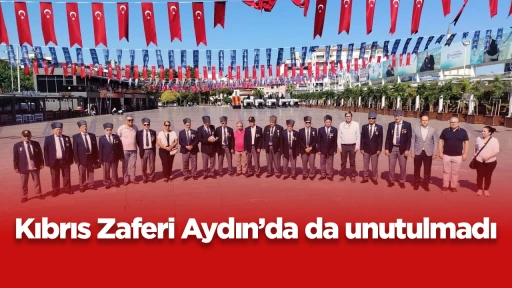 Kıbrıs Zaferi Aydın&rsquo;da da unutulmadı
