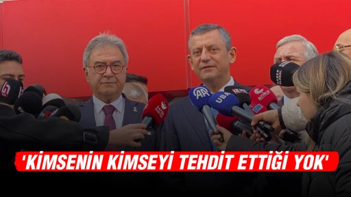 'KİMSENİN KİMSEYİ TEHDİT ETTİĞİ YOK'