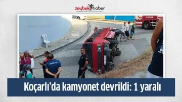 Ko&ccedil;arlı&rsquo;da kamyonet devrildi: 1 yaralı