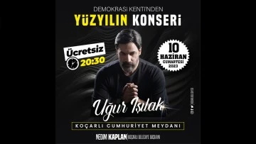 Ko&ccedil;arlı&rsquo;da Uğur Işılak r&uuml;zgarı esecek