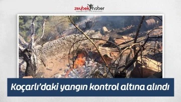 Ko&ccedil;arlı&rsquo;daki yangın kontrol altına alındı