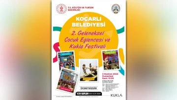 Ko&ccedil;arlı, geleneksel &Ccedil;ocuk Oyunları ve Kukla Festivali ile şenlenecek