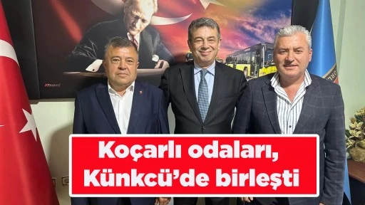 Ko&ccedil;arlı odaları, K&uuml;nkc&uuml;&rsquo;de birleşti