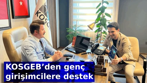 KOSGEB&rsquo;den gen&ccedil; girişimcilere destek
