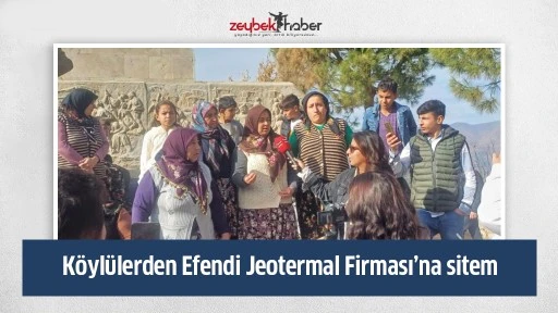 K&ouml;yl&uuml;lerden Efendi Jeotermal Firması&rsquo;na sitem