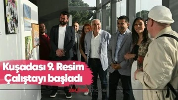 Kuşadası 9. Resim &Ccedil;alıştayı başladı