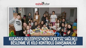 KUŞADASI BELEDİYESİ&rsquo;NDEN &Uuml;CRETSİZ SAĞLIKLI BESLENME VE KİLO KONTROL&Uuml; DANIŞMANLIĞI