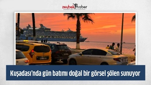 Kuşadası&rsquo;nda g&uuml;n batımı doğal bir g&ouml;rsel ş&ouml;len sunuyor