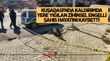 Kuşadası'nda kaldırımda yere yığılan zihinsel engelli şahıs hayatını kaybetti