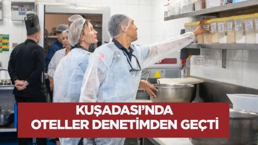 Kuşadası’nda Oteller Denetimden Geçti