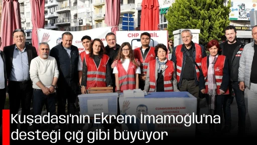 Kuşadası'nın Ekrem İmamoğlu'na desteği &ccedil;ığ gibi b&uuml;y&uuml;yor