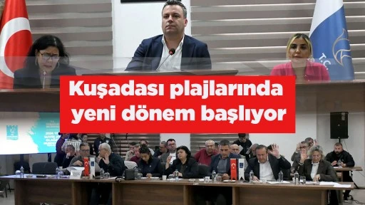 Kuşadası plajlarında yeni d&ouml;nem başlıyor