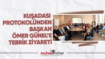 Kuşadası protokol&uuml;nden Başkan &Ouml;mer G&uuml;nel&rsquo;e tebrik ziyareti