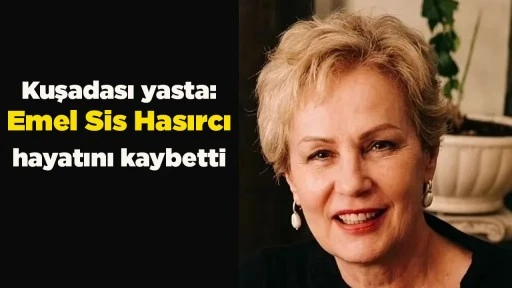 Kuşadası yasta: Emel Sis Hasırcı hayatını kaybetti