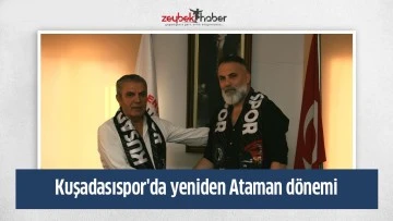 Kuşadasıspor'da yeniden Ataman d&ouml;nemi