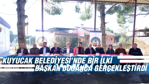 KUYUCAK BELEDİYESİ&rsquo;NDE BİR İLKİ BAŞKAN DOĞANCA GER&Ccedil;EKLEŞTİRDİ