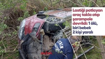 Lastiği patlayan ara&ccedil; takla atıp şarampole devrildi: 1 &ouml;l&uuml;, biri bebek 2 kişi yaralı