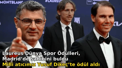 Laureus D&uuml;nya Spor &Ouml;d&uuml;lleri, Madrid&rsquo;de sahibini buldu.Milli atıcımız Yusuf Dike&ccedil;&rsquo;te &ouml;d&uuml;l aldı
